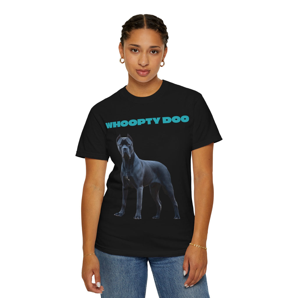Whoopty Doo Unisex Garment-Dyed T-Shirt, Casual Tee, Dog Lovers Gift, Quirky Apparel, Fun Pet-Themed Shirt, Unique Gifts for Men and Women