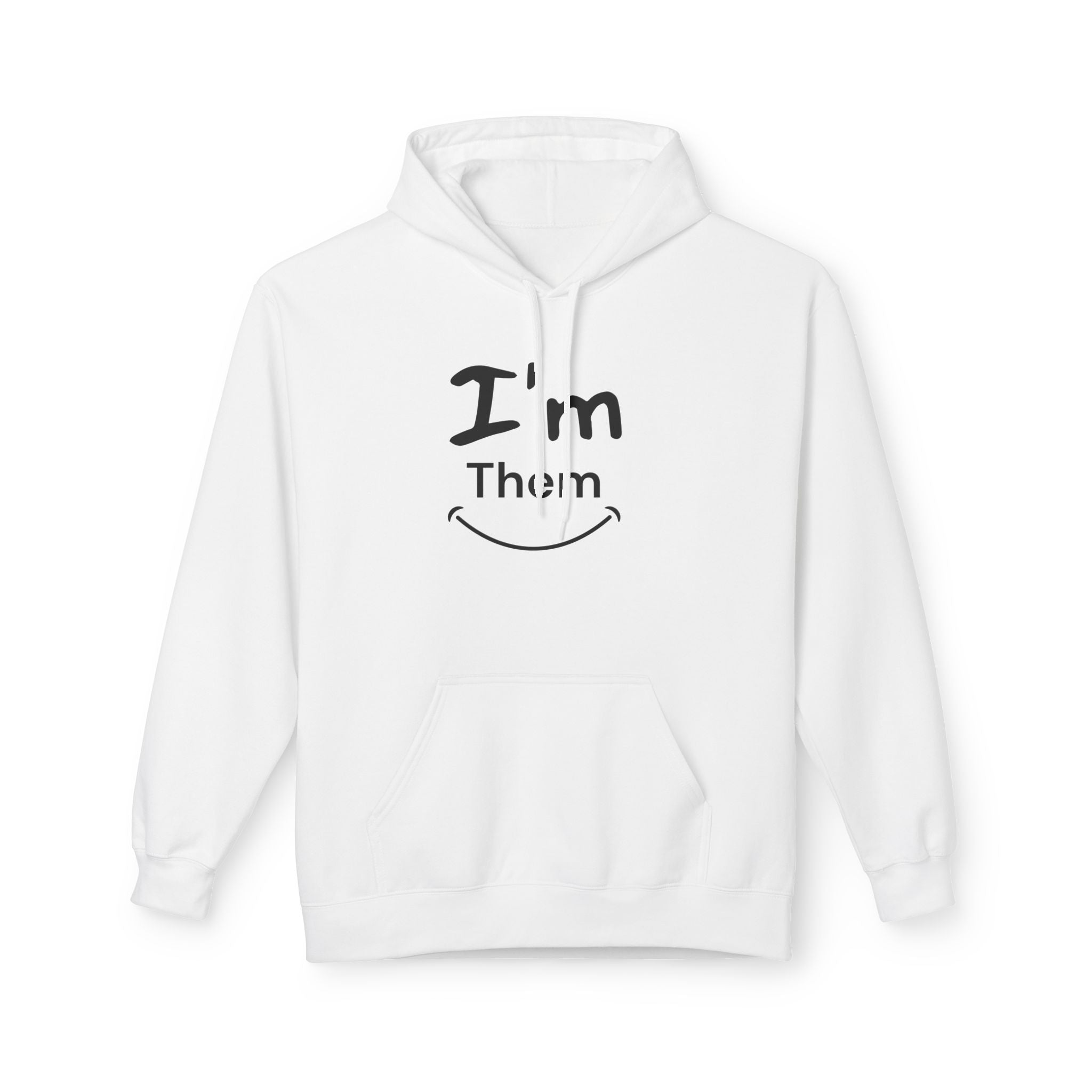 I'm Them Hoodie | Pronoun Pride Pronouns Him Her Hoodie